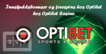Innskuddsbonuser og freespins hos Optibet Casino
